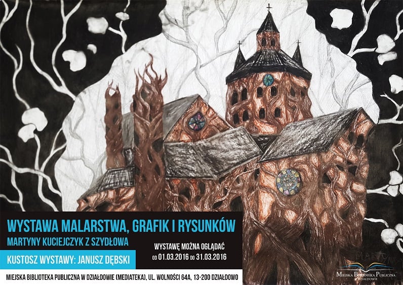 Plakat Wystawa Malarstwa Grafik I Rysunków, Martyny Kuciejczyk z Szydłowa.