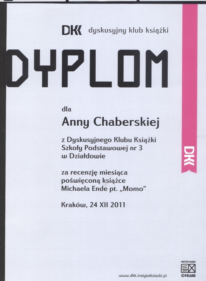 Dyplom Anny Chaberskiej za recenzję miesiąca poświęconą książce Michaela Ende pt. ,,Momo''.