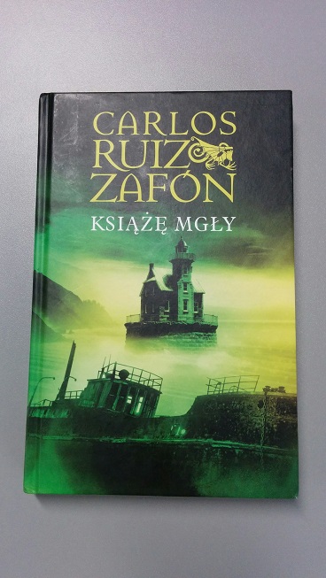 Książka Carlos Ruiz Zafón pt. ,,Książę Mgły''.