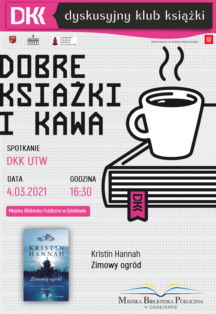 plakat zaproszenie DKK UTW na kolejne spotkanie klubowiczów 4 marca br. o godz. 16:30, na którym omawiana będzie książka "Zimowy ogród"